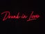 Drunk in Love